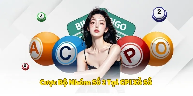 Cược nhóm bộ 2