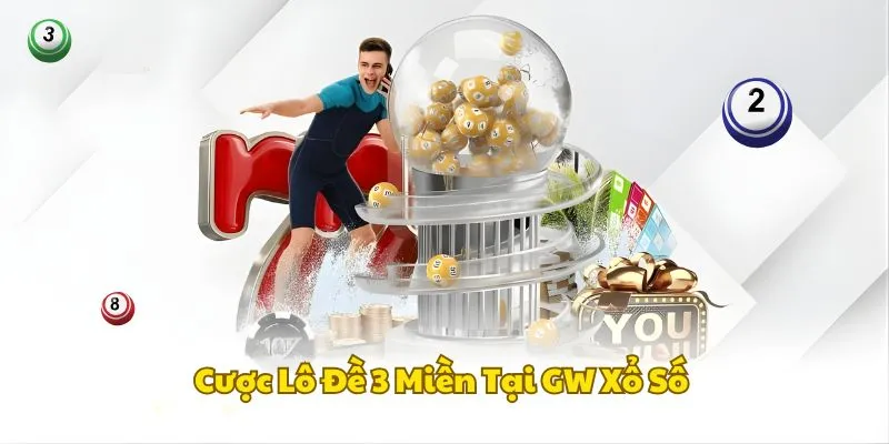 Cược lô đề 3 miền truyền thống